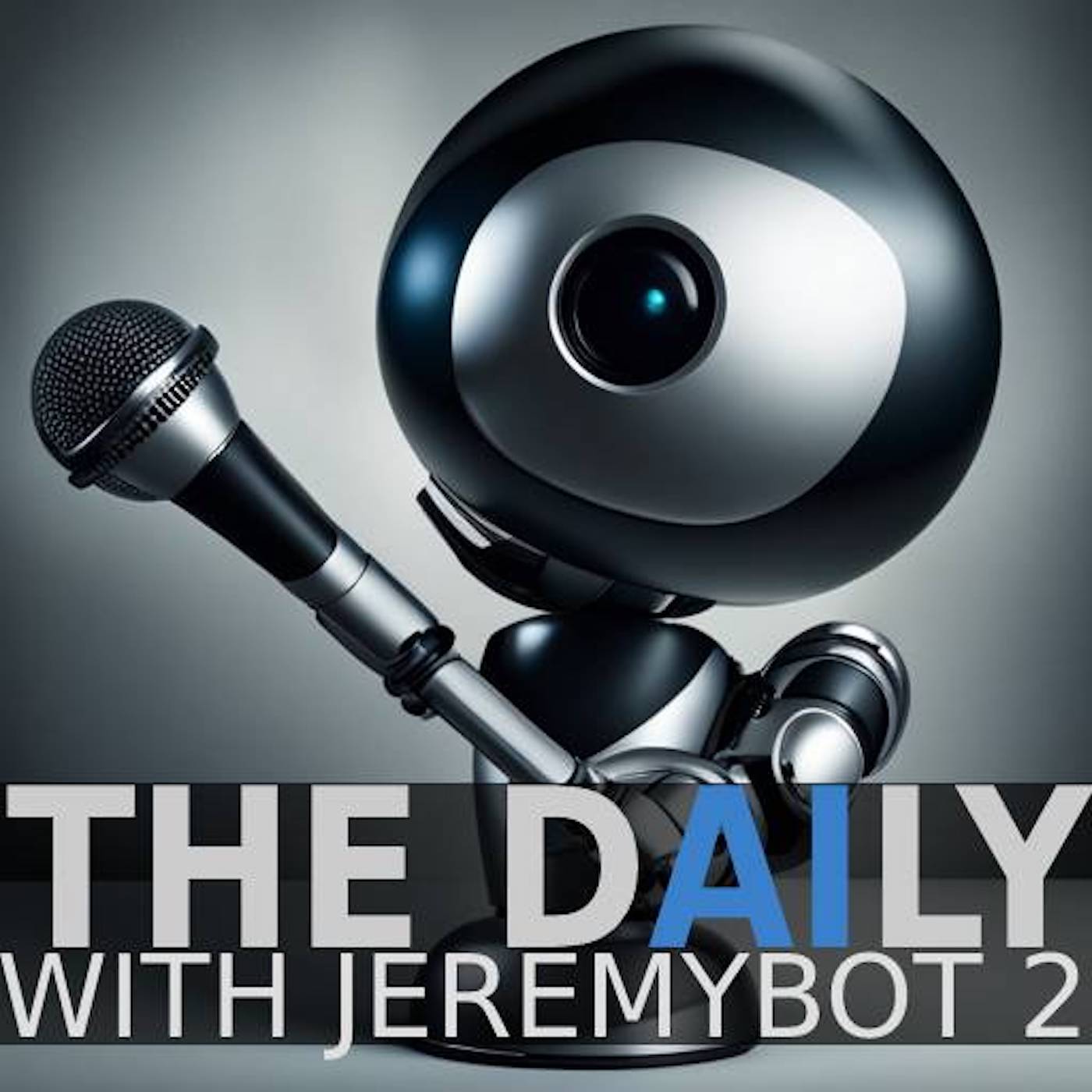The d-AI-ly with JeremyBot
